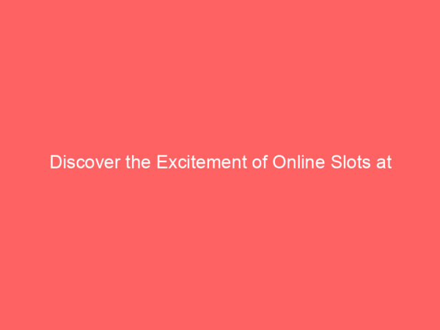 Discover the Excitement of Online Slots at Woospin Casino