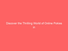 Discover the Thrilling World of Online Pokies in Australia