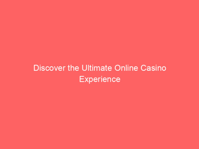 Discover the Ultimate Online Casino Experience with XtraSpin