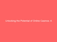 Unlocking the Potential of Online Casinos: A Guide to Smart Gaming